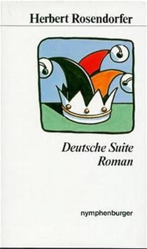 Deutsche Suite: Roman. von Nymphenburger Verlag